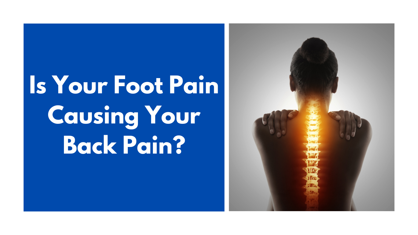 is-your-foot-pain-causing-your-back-pain-moving-steps