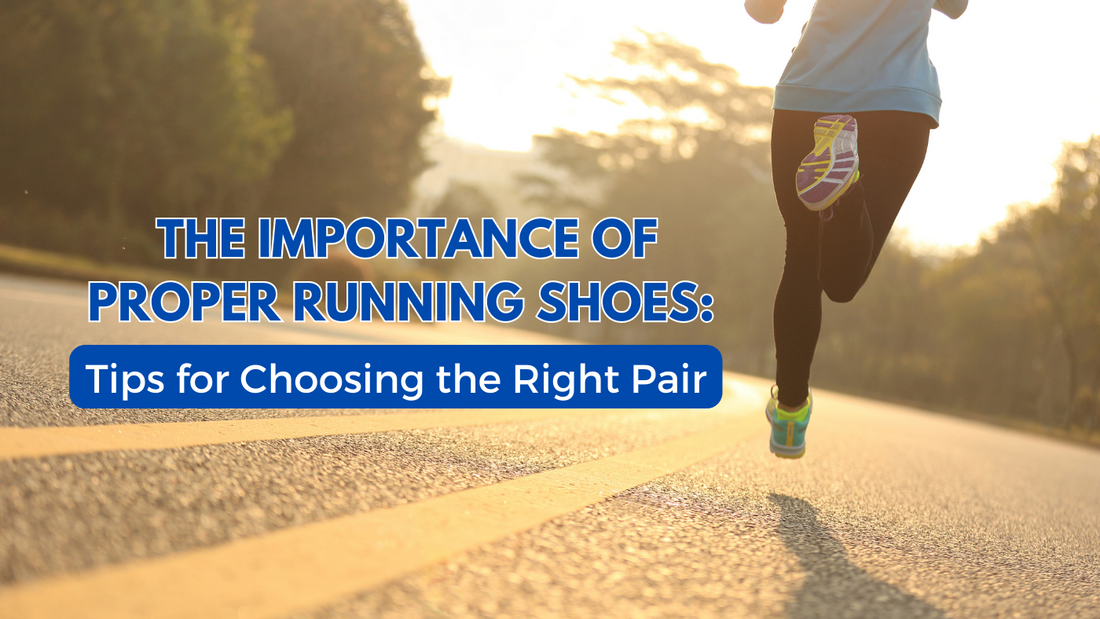 The Importance of Proper Running Shoes: Tips for Choosing the Right Pair